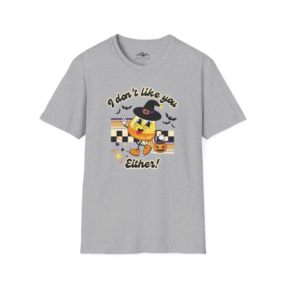 I Don't Like You Either Candy Corn T-Shirt